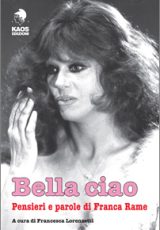 Bella Ciao - Pensieri e parole di Franca Rame